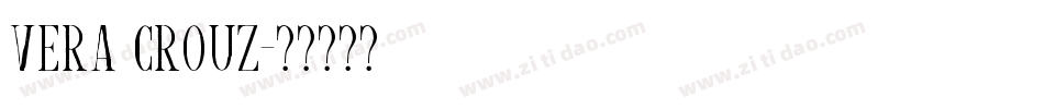Vera Crouz字体转换